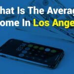 What is The Average Income in Los Angeles