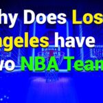 Why Does Los Angeles Have Two NBA Teams