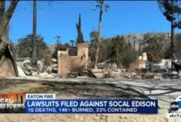 Southern California Edison Faces Lawsuits Over Devastating Eaton Fire