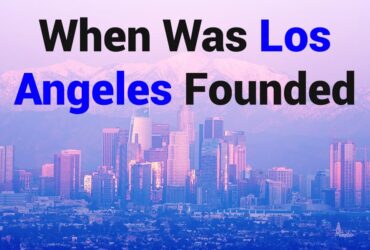 When Was Los Angeles Founded