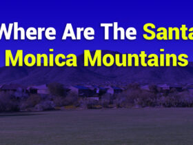 Where Are the Santa Monica Mountains