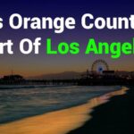 Is Orange County Part of Los Angeles