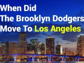 When Did the Brooklyn Dodgers Move to Los Angeles