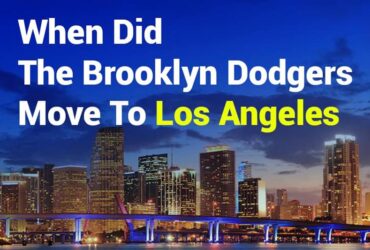 When Did the Brooklyn Dodgers Move to Los Angeles