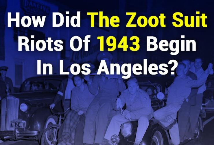 How Did the Zoot Suit Riots of 1943 Begin in Los Angeles